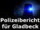 Polizeibericht aus Gladbeck - täglich aktualisiert