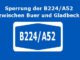 B224/A52 - Sperrung zwischen Gelsenkirchen-Buer und Gladbeck