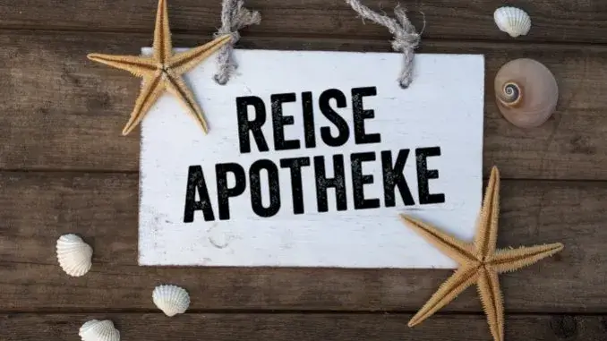 Kofferpacken und was in die Reiseapotheke gehört Kofferpacken und was in die Reiseapotheke muss